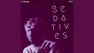 Sedatives Music Video
