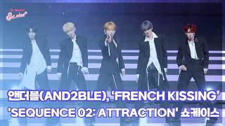 Download lagu AND2BLE, 'French Kissing' (@ 'Sequence 02: Attraction' Showcase Live Stage) [nterview Live] mp3