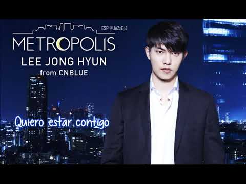 Lee Jong Hyun (CNBLUE) - Starry places [Sub español]