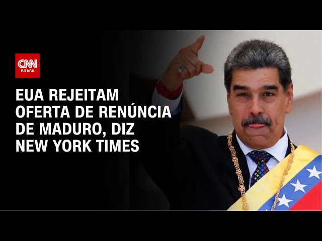 EUA rejeitaram oferta de renúncia de Nicolás Maduro em negociação, diz New York Times | CNN ARENA