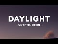 Crypto & DEIIN - Daylight (Lyrics)