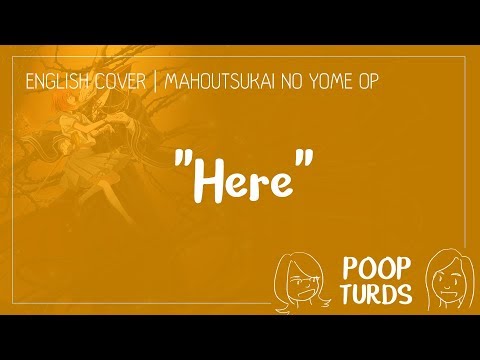 Here | English Cover | Mahoutsukai no Yome OP