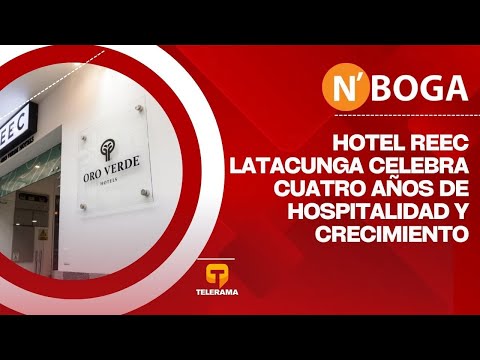 Hotel Reec Latacunga celebra cuatro años de hospitalidad y crecimiento