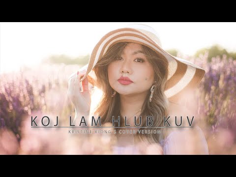 Koj Lam Hlub Kuv Instrumental - (Kristine Xiong's Cover Version)