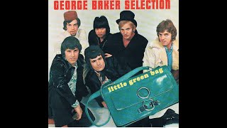 George Baker Selection - Road of peace (LP Little green bag)[1970]