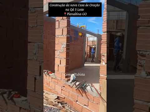 Construção da Nova Casa de Oração em Planaltina-GO #hinosccb #ccbhinos #construction #obra