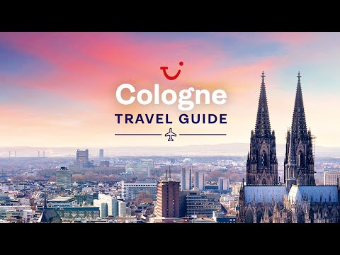 Travel Guide to Cologne, Germany | TUI