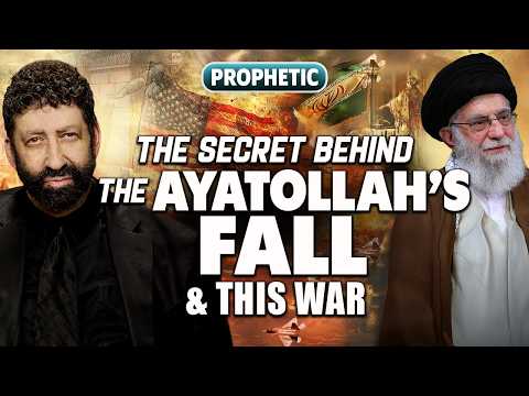 The Secret Behind The Ayatollah’s Fall & This War! | Jonathan Cahn Prophetic