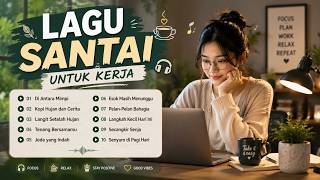 Download lagu Lagu Indie Pop Terbaru ☕ Enak Didengar Saat Bekerja mp3