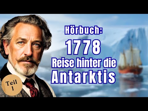 Teil 1: William Morris – Seereise hinter die Antarktis, 1778 – Parallelwelt Hörbuch