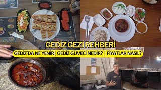 Kütahya Gediz Gezi Rehberi | Gediz'de Ne Yenir 🏞️ Gediz Güveci 🍲 Gediz Esnaf Lok