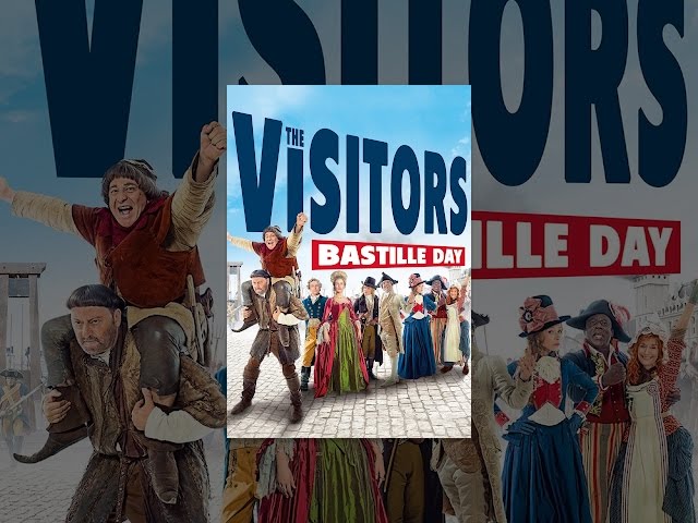 The Visitors: Bastille Day