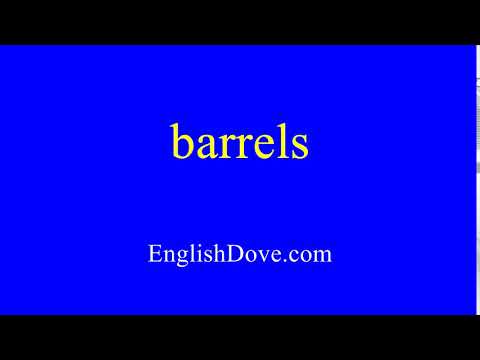 How to pronounce barrels in American English.