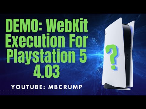Learning about the WebKit Execution Exploit for PlayStation 5 4.03 released today