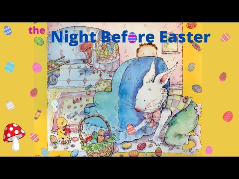 🐇The Night Before Easter (Read Aloud books for children) Miss Jill