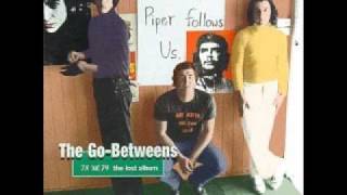The Go Betweens - Dont Let Him Come Back
