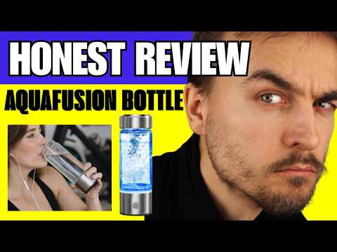 🔥 AQUAFUSION HYDROGEN BOTTLE REVIEWS – DOES IT REALLY WORK? HONEST REVIEW!