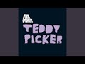 Teddy Picker