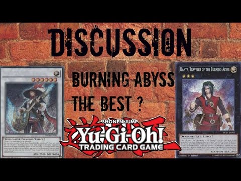 Yu-Gi-Oh! TCG Discussion : Burning Abyss in theory should be the best deck !!!!