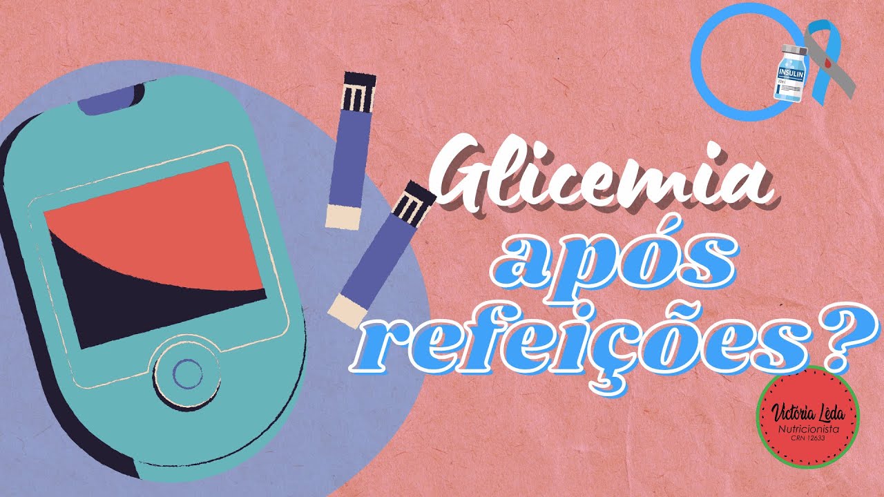 Sua glicemia  fica alta após as refeições? Esse vídeo é para você | NUTRICIONISTA VICTÓRIA LÊDA