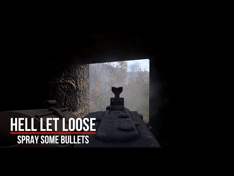 Hell Let Loose / Spray Some Bullets 4K