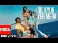 Dil Kyu Mera Full Video Hindi Songs In 8K 4K Ultra HD HDR 60 FPS Hrithik Roshan