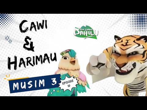 Pada Zaman Dahulu S03E10 - Cawi dan Harimau