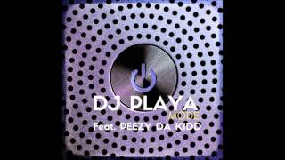 DJ Playa- Mode Feat. Peezy Da Kidd [Audio]