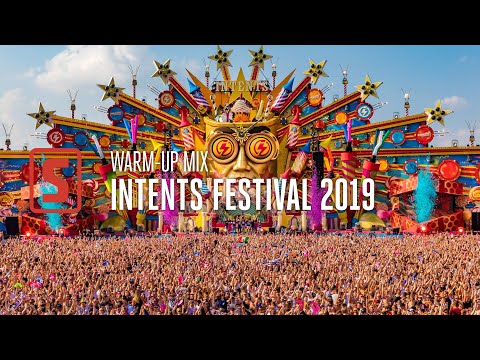 Intents Festival 2019 Warm-Up Mix by Scantraxx