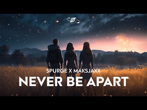 Maksjaxx & Spurge - Never Be Apart (Dark Progressive)