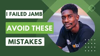 Why I Failed JAMB Exam 5 Times: Don’t Make These 5 Mistakes