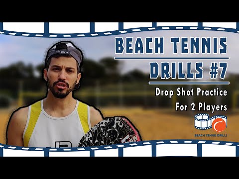 Beach Tennis Drills #7 - Drop Shots Practice (2 players)