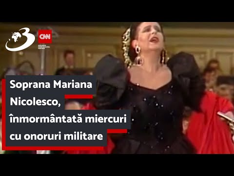 Soprana Mariana Nicolesco, înmormântată miercuri cu onoruri militare