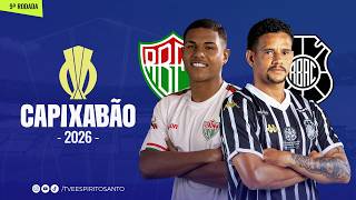 Capixabão Série A 2026 | 9ª Rodada | Rio Branco VN x Rio Branco  | 12/02/2026 | 20h