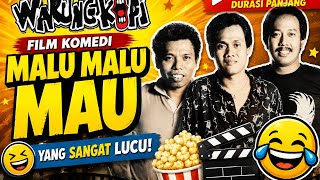 Download lagu WARKOP DKI || MALU MALU MAU (1988) #donokasinoindro #filmjadul #filmlucu #comedy #funny #viral #fyp  mp3