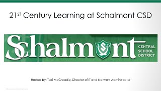21st Century Learning at Schalmont Central School District [Webinar]