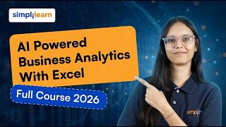 AI Powered Business Analytics With Excel Full Course | Excel For Business Analytics | Simplilearn