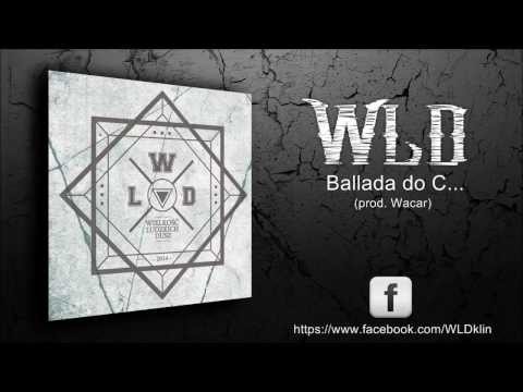 3. WLD - Ballada do C... (prod. Wacar)