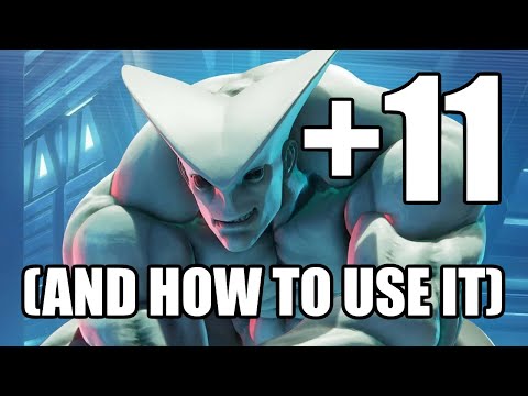 The secret power of being +11 in Street Fighter 6