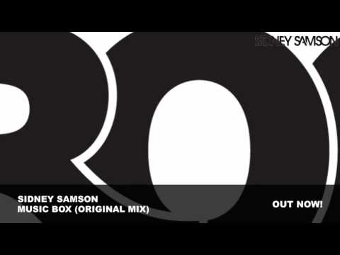 Sidney Samson - Music Box (Original Mix)