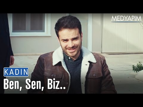 Ben, sen, biz.. - Kadın