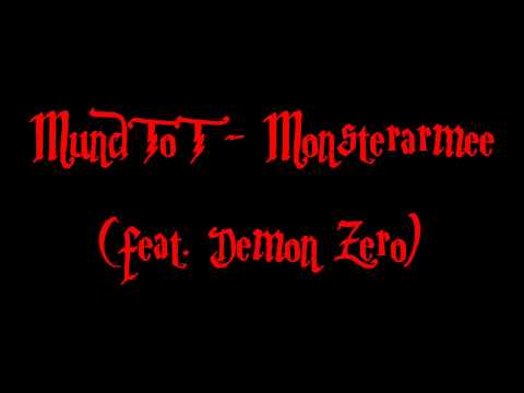 MundToT -  Monsterarmee (feat. Demon Zero)