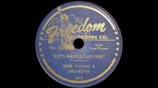 Jesse Thomas -  Let's Have Some Fun