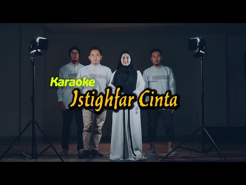 ISTIGHFAR CINTA - KARAOKE