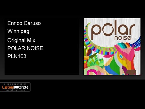 Enrico Caruso - Winnipeg (Original Mix)