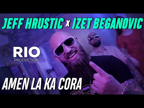 JEFF HRUSTIC x IZET BEGANOVIC - LA KA CORA (OFFICIAL VIDEO) 2020