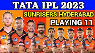 IPL 2023 SunRisers Hyderabad Final Playing 11 | SRH Playing 11 | SRH Players List 2023 Stokes Cap.