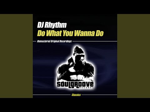 Do What You Wanna Do (Soul Mix)