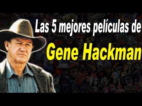 Cómico, violento, desagradable, paranoico, inquietante: ocho películas para recordar el talento de Gene Hackman