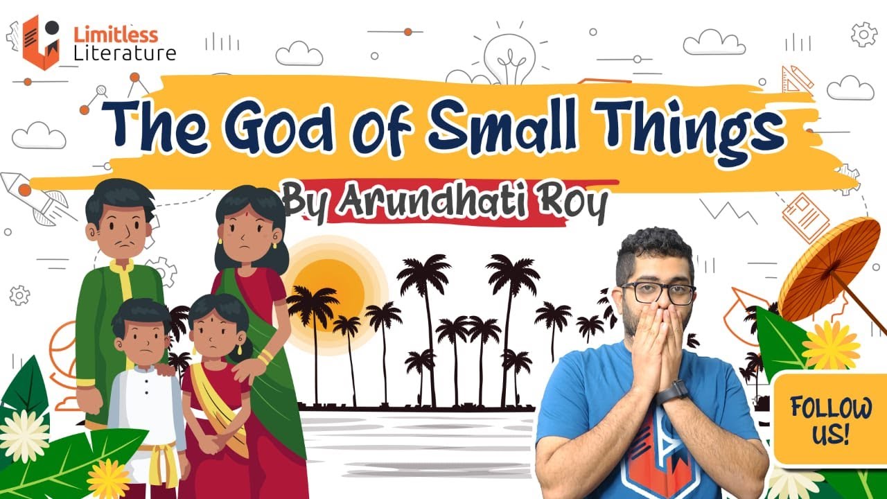 The God of Small Things by Arundhati Roy | Animated and Explained